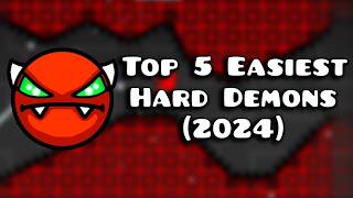 2024 Top 5 Easiest Hard Demons in Geometry Dash [upl. by Cairistiona18]