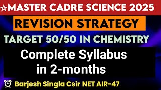 Master Cadre ChemistryRevison Strategy in 2months  Important Tips [upl. by Annairoc]