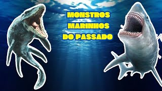 Monstros Marinhos do Passado [upl. by Fredericka]