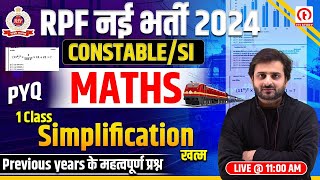 RPF Math Class 2024  RPF Constable and SI Math Simplification Questions  By Sanjeet Sir [upl. by Ziom]