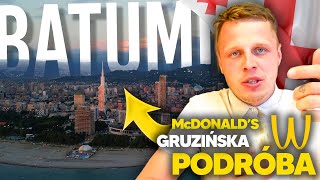 GRUZIŃSKA PODRÓBA MCDONALDS W BATUMI [upl. by Isdnyl]