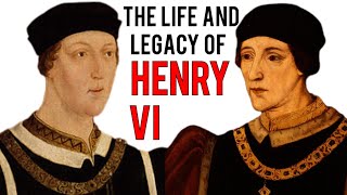 The Life and Legacy of King Henry VI [upl. by Ahseyi545]