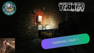 FARMING PART 1 ESCAPE FROM TARKOV MECHANIC QUEST [upl. by Hakeem382]