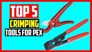 Top 5 Best Crimping Tools for Pex in 2021 [upl. by Dis]