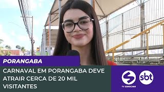 Carnaval em Porangaba deve atrair cerca de 20 mil visitantes  TV Sorocaba SBT [upl. by Filmore]