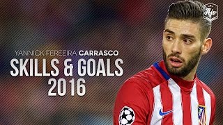 Yannick Ferreira Carrasco 2016 Amazing Skill Show HD  1080p [upl. by Nodmac]