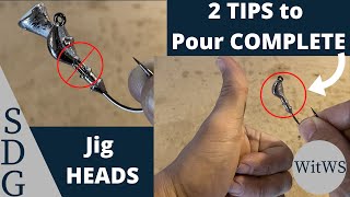 2 Tips to Pour Perfect Jig Heads Every Time [upl. by Ecniuq464]