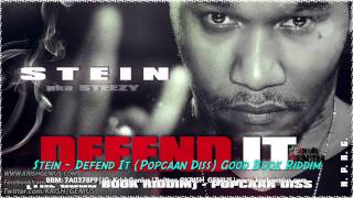 Stein  Defend It Popcaan Diss Good Book Riddim  June 2014 [upl. by Marx]