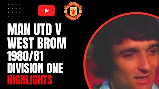 Man Utd v WBA 198081 Division One [upl. by Haldes972]