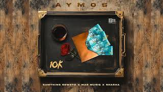 Aymos  Samthing Soweto amp Mas Musiq Ft Sha Sha  10K YeyNkomo Official Audio [upl. by Jard400]