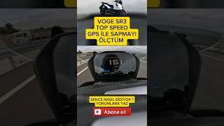 VOGE SR3 250CC TOP SPEED  GPS İLE SAPMAYI ÖLÇTÜM SENCE NASIL GİDİYOR  YORUMLARA YAZ [upl. by Bathsheb]