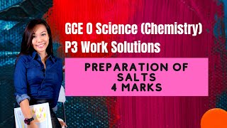 Preparation of Salt  GCE O Science Chemistry Paper 3Section AB Work Solutions [upl. by Yelwah]