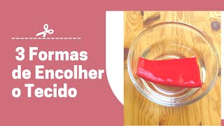 3 Formas de Encolher Tecido [upl. by Chema]