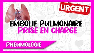 Prise en Charge amp Traitement de lEmbolie Pulmonaire Urgence Thérapeutique [upl. by Bussy836]