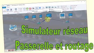 Simulateur réseau  Passerelle et routage [upl. by Yelsew]