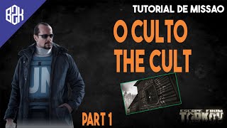 O Culto PT1  The Cult  Part 1  Peacekeeper Task Guide  Escape From Tarkov [upl. by Gnex769]