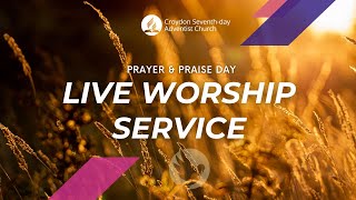 18 March 2023  Croydon SDA Church Live Worship  Prayer amp Praise Day [upl. by Berny]