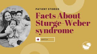 Facts About SturgeWeber Syndrome [upl. by Conlan745]