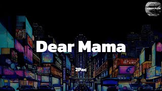 2Pac  Dear Mama lyric video [upl. by Gefen]