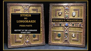 STORIA DEI LONGOBARDI Prima Parte  HISTORY OF THE LOMBARDS Part One [upl. by Ardiekal]