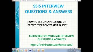 SSIS INTERVIEW QUESTIONS HOW TO SET UP EXPRESSIONS ON PRECEDENCE CONSTRAINT  Write Expressions [upl. by Ahcsatan]