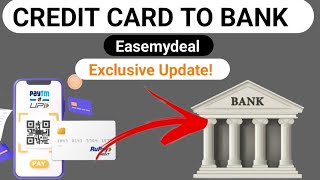 Credit card to Bank Account Low Charge New update Easemydeal wallet banking points [upl. by Seessel]