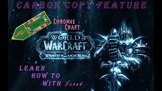 Chromiecraft  CarbonCopy Feature  How to  Episode 2  WoW 335 [upl. by Oaks463]