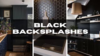 Sleek Black Backsplashes To Update Your Kitchen Home Decor Video  And Then There Was Style [upl. by Alicsirp907]