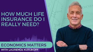 How Much Life Insurance Do I Really Need Larry Provides the Easy Answer to this Critical Question [upl. by Nnyleuqaj]