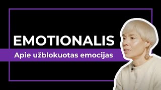 „Emotionalis“  LEISK IŠSILAISVINTI SAVO UŽSLOPINTOMS EMOCIJOMS [upl. by Ainotahs]