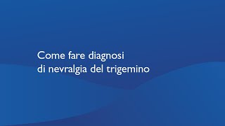 Come fare diagnosi di nevralgia del trigemino [upl. by Nirehs]