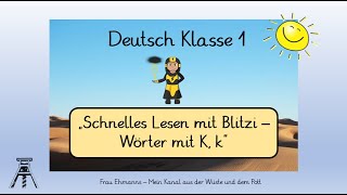 Deutsch Klasse 1 Lesen mit Blitzi  Wörter mit K k Leseförderung Leseband [upl. by Norrab427]