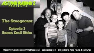 The Stoogecast  Episode 1  Saxon Emil Sitka [upl. by Socem]