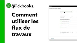 Comment utiliser les flux de travaux dans QuickBooks en ligne Avancé [upl. by Oiruam]