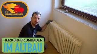 Heizung umbauen im Altbau  Heizkörper austauschen und anschliessen [upl. by Bixler]