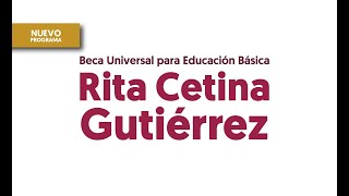 Nueva Beca Universal Rita Cetina Gutierrez – Benito Juárez [upl. by Adnilreh]