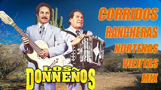 Los Donneños Coridos Rancheras Norteñas Viejitas Mix grandes Exitos [upl. by Karlee]