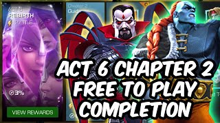 Act 6 Chapter 2 Free To Play Completion 2023  Marvel Contest of Champions [upl. by Hanus873]