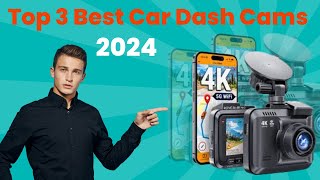 Top 3 Best Car Dash Cams of 2024  4K Mirror Dash Cams Reviewed amp Ranked [upl. by Ronyam]