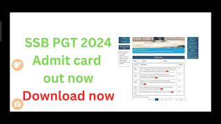 SSB pgt 2024 admit card is out now [upl. by Lissy976]