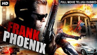 FRANK PHOENIX  Telugu Dubbed Hollywood Movie  Stefan Boehm Kirsten Varley  Telugu Action Movies [upl. by Rezeile]