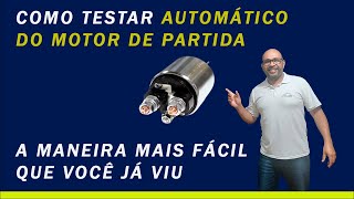 COMO TESTAR AUTOMÁTICO DO MOTOR DE PARTIDA  MUITO FÁCIL [upl. by Schnorr252]