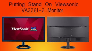 How to put stand on Viewsonic Monitor VA22612 Monitor Stand Assemble monitor viewsonicsolved [upl. by Asirehc227]