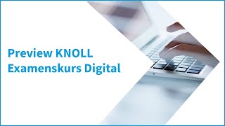 KNOLL Examenskurs Digital – Preview [upl. by Det]