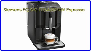 REVIEW 2024 Siemens EQ300 TI35A209RW Espresso ESSENTIAL details [upl. by Iasi]