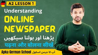 A2 Lesson 1  Online Newspaper Reading and Understanding  German lesson  Easy German  Urdu Hindi [upl. by Enelyt337]