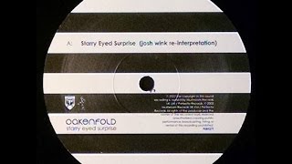 Vinyl Oakenfold  Starry Eyed Surprise Josh Wink Reinterpretation [upl. by Netsyrk]