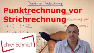 Punkt vor Strichrechnung  Grundrechenarten  Mathematik  Lehrerschmidt [upl. by Erej567]