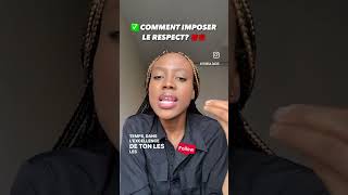 COMMENT IMPOSER LE RESPECT [upl. by Kassi]