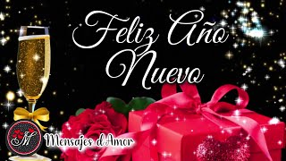 FELIZ AÑO NUEVO 2024🎄Lindo mensaje de Felicitación de año nuevo🎁Happy New Year Adios 2023 NOCHEVIEJA [upl. by Arva]